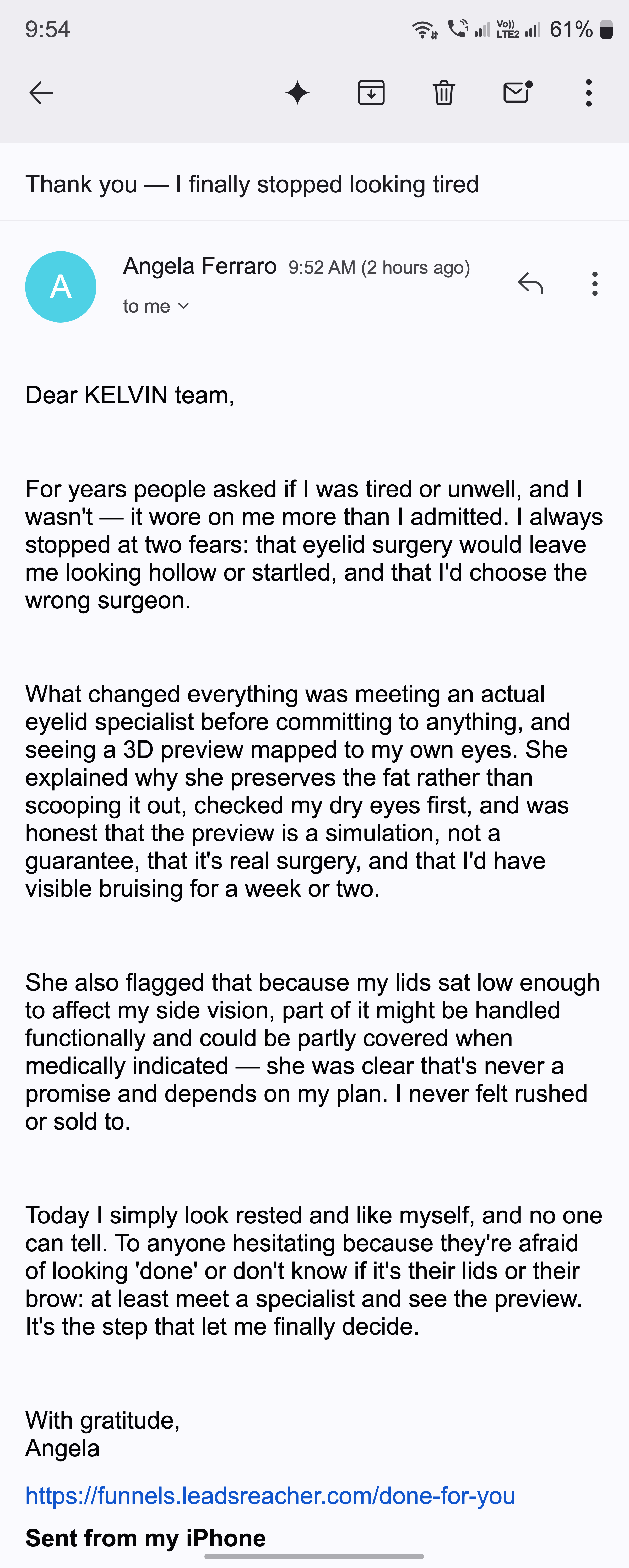 Email: I finally felt sure after meeting the specialist and seeing the preview