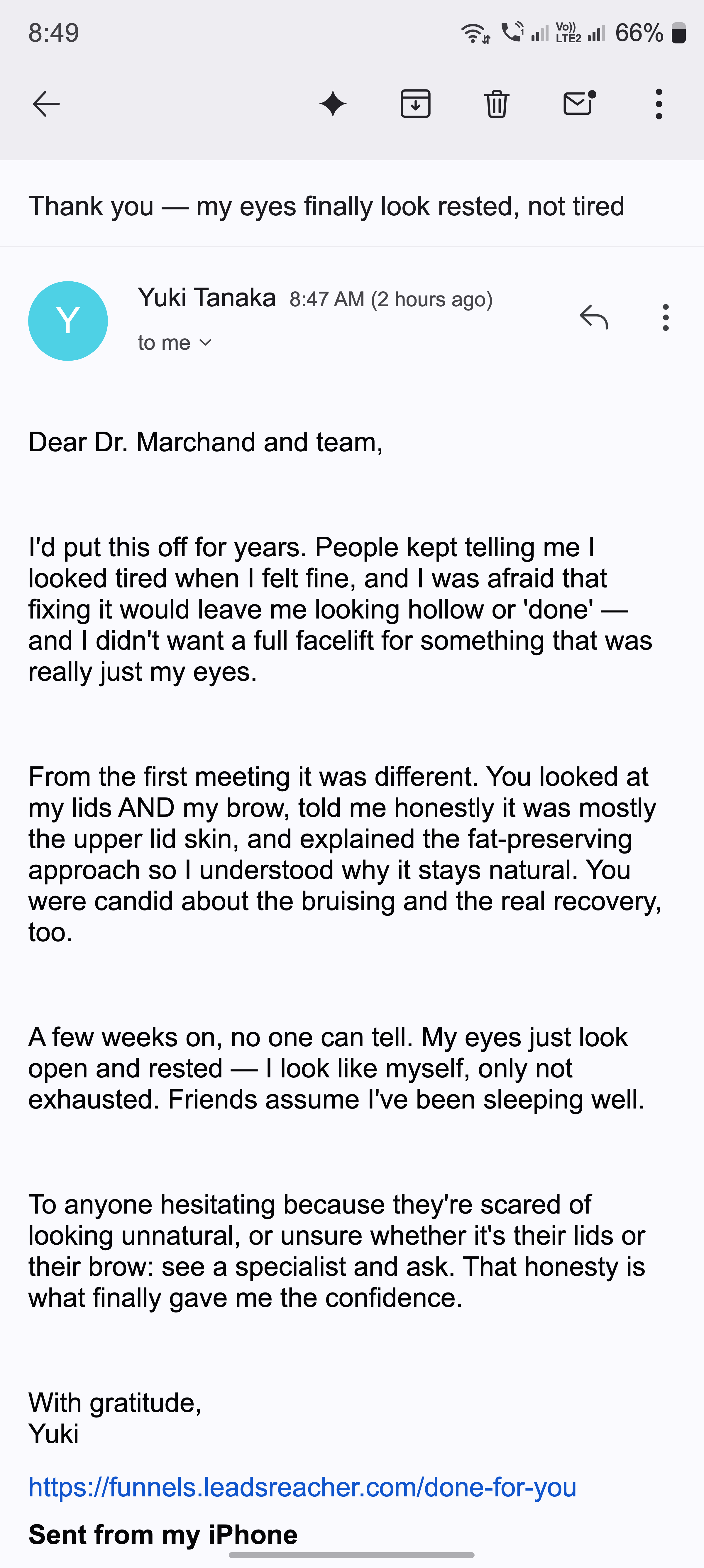 Email — a thank-you note about looking rested rather than tired, and feeling looked after.